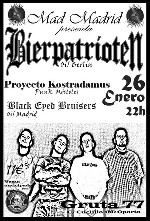 Bierpatrioten + Proyecto Kostradamus + Black Eyed Bruisers