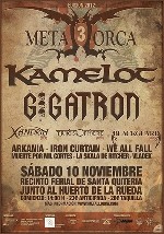 Metal Lorca: Kamelot + Gigatron + Xandria + Triosphere + Blackguard + Arkania + Iron Curtain + We All Fall + Muerte por mil Cortes + La Skala de Ritcher + Vladek