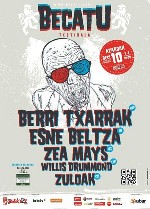 Becatu Festibala: Berri Txarrak + Esne Beltza + Zea Mays + Willis Drummond + Zuloak