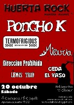 Huerta Rock: Poncho K + Termofrigidus + Direccion Prohibida + Miseria + Lewis Trio + Ceda el Vaso