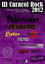 Desastre + Sublevados + Luter + Camino Equivocado + Teno