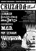 Cruzada Rock: Segismundo Toxicomano + Lendakaris Muertos + Non Servium + M.C.D. + Kolico + Brazil + Orkesta Paraiso + Now a Day