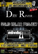 Individuo Zero + Dry River + Solid Relax Project