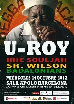 U-Roy + Irie Souljah + Sr. Wilson + Badalonians