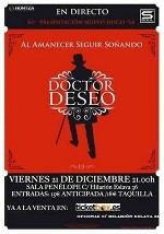 Doctor Deseo en Madrid (Diciembre de 2012)
