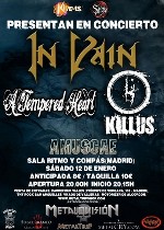 In Vain + A Tempered Heart + Killus + Amuscae
