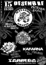 Matando Gratix + Kabreo + Animal Sin Nombre + Kafarna