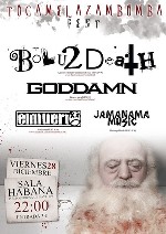 Bolu2 Death + Goddamn + Elmuerto + Jamanama Music