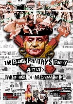 The Black Panthys Party + Arma X + The Attack of the Brain Eaters