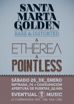 Santa Marta Golden + Etherea + Pointless