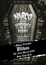 Narco + Miguel Grimaldo
