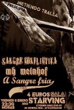 A Sangre Fria + MH Meinhof + Sangre Conflictiva