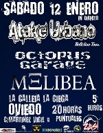 Atake Urbano + Octopus Garage + Melibea