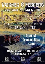Incursed + Hilotz + Thirst From the Sun