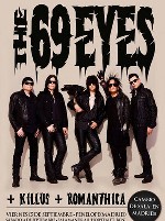 The 69 Eyes + Killus + Romanthica