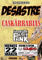Desastre + Caskarrabias + Sindrome de Peter Pank