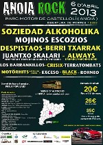 Anoia Rock: Soziedad Alkoholika + Mojinos Escozios + Despistaos + Berri Txarrak + Juantxo Skalari + Always Drinking Marching Band + Los Barrankillos + Crisix + Terratombats + Motorhits + Exceso + Black Kiss Superstars + Borneo