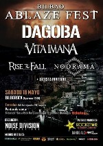 Ablaze Fest: Dagoba + Vita Imana + Rise to Fall + Nodrama + Tight Leash