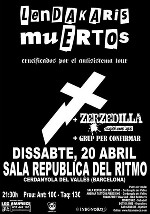 Lendakaris Muertos + Zerzedilla