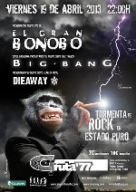 El Gran Bonobo + Big Bang + Dieaway