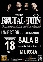 Brutal Thin + Injector