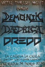 Demonik + Dredd + Daedrica