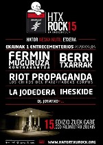 Hatortxu Rock 15: Fermin Muguruza + Berri Txarrak + Riot Propaganda + La Jodedera + Iheskide