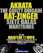 Akrata + Rat-Zinger + The Guilty Brigade + Siete Balas + Maritrinis
