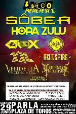 A Saco Metal Fest: Sober + Hora Zulu + Crisix + Noctem + XXL + Hells Fire + Vendetta Fucking Metal + Cuernos de Chivo + Leyenda Involuntaria