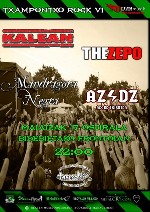 Txampontxo Rock: Kalean + Mandragora Negra + The Zepo + AZ / DZ