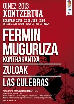Fermin Muguruza + Zuloak + Las Culebras