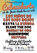 Cubacidarte: Los NiÃ±os de los Ojos Rojos + Kaxta + La Kuerda + Blame the Dog + Barbas de Oro + Radiofonic + Mestura