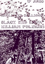 Black Bird Raum + William Folkners