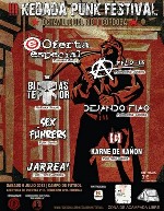 Kedada Punk Festival: Oferta Especial + The Birras Terror + Sex Fuhrers + Jarrea + Karne de KaÃ±on + A Pelo 13 + Dejando Fiao