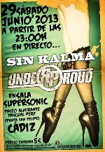 Sin Kalma + Under Proud