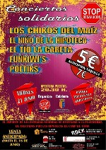 Los Chikos del Maiz + El NiÃ±o de la Hipoteca + El Tio La Careta + FunkiwiÂ´s + Poetiks