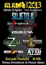 Alamo Rock 2013: Sujeto K + Sin Propina + Rebeldia + Alien Z + 13 Tercios + Wantanamo + Atxo