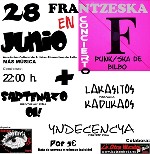 Frantzeska + Sartenazo oi! + Lakasitos Kadukaos