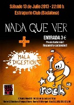 Nada que Ver + Mala Digestion