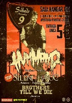 Hummano + Silent Havoc + Brothers Till We Die