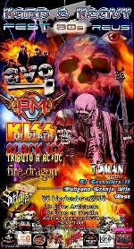 Hard & Heavy Fest 80s: EVO + PM + KISS of Death + Black Ice + Fire Dragon + Stigia