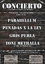 Parabellum + Penadas por la Ley + Gris Perla + Toni Metralla y los Antibalas