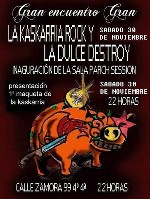 La Kaskarria Rock + La Dulce Destroy