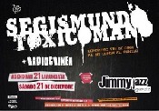 Segismundo Toxicomano + RadioCrimen