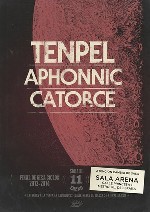 Tenpel + Aphonnic + Catorce