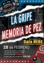 Memoria de Pez + La Gripe