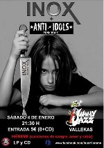 Inox + Anti-Idols en Madrid (Enero de 2014)
