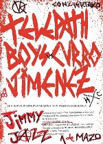 Telepath Boys + Curro Jimenez