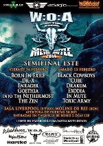 W.O.A. Metal Battle: Born in Exile + Dr. X + Enrager + Goethia + Into the Nethermost + The Zen