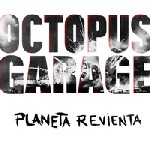 Descarga Planeta Revienta de Octopus Garage